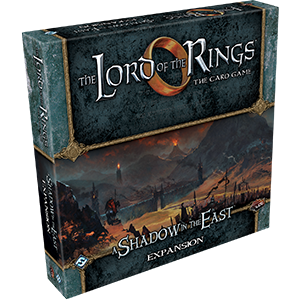 Lord of the Rings LCG A Shadow in the East